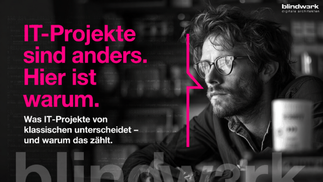 Das macht IT-Projekte besonders