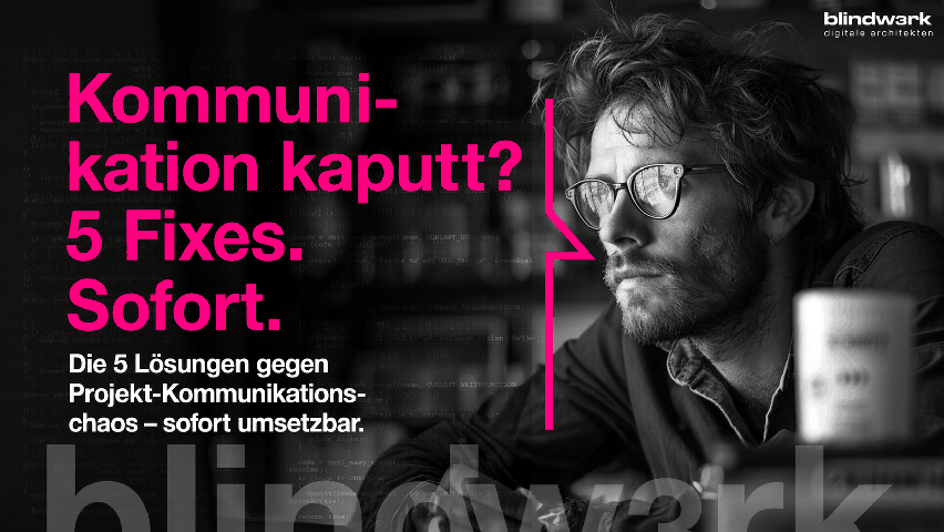 Kommunikationsprobleme im Projekt – und fünf Lösungen