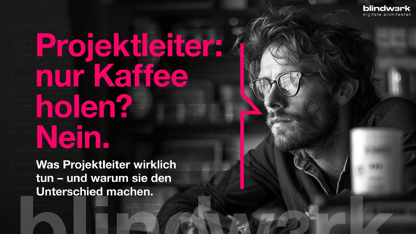 Was macht eigentlich ein Projektleiter?