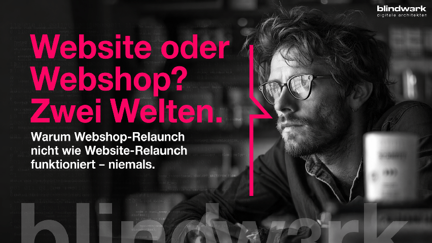 Website vs. Webshop: Unterscheiden sich die Relaunch-Maßnahmen?